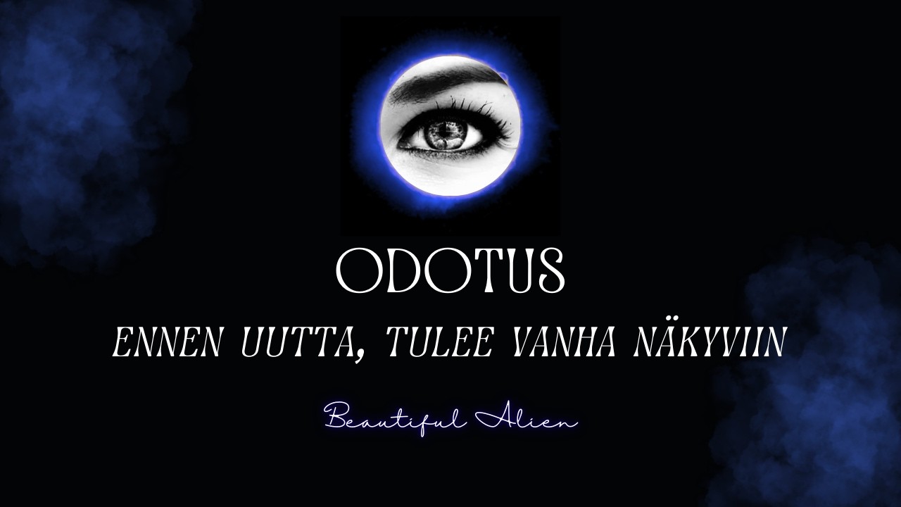 ✨Tunnet kuinka ilma väreilee - Menneisyys liikkuu taas (hän on tulossa)👣🌚