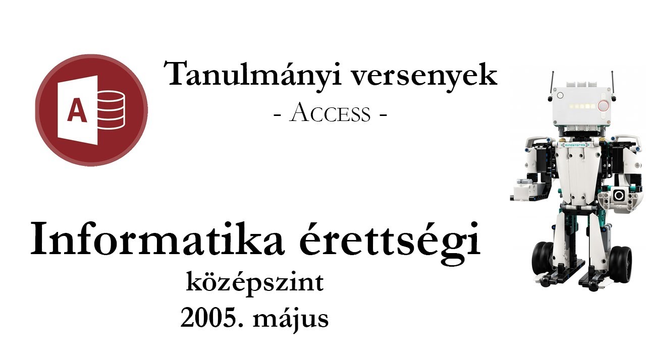 Tanulmányi versenyek - 2005. május középszintű informatika érettségi: adatbázis-kezelés