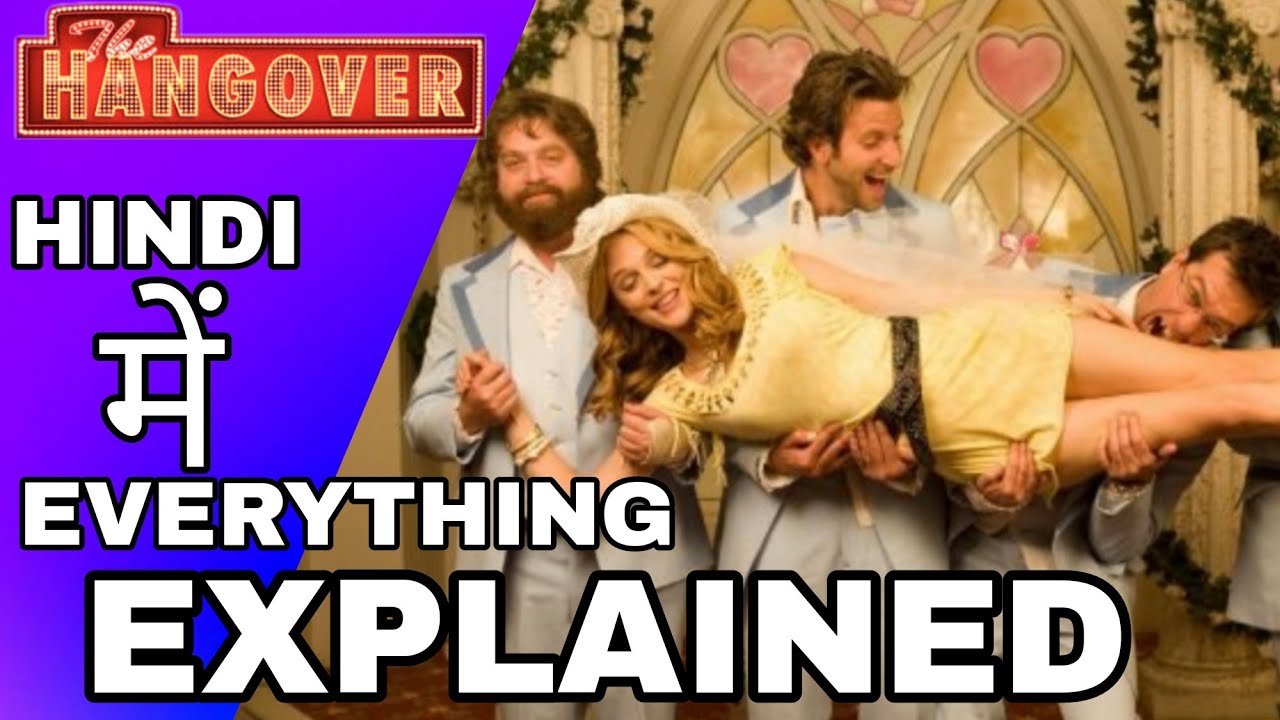 Hangover | Detailed Explained | Hindi