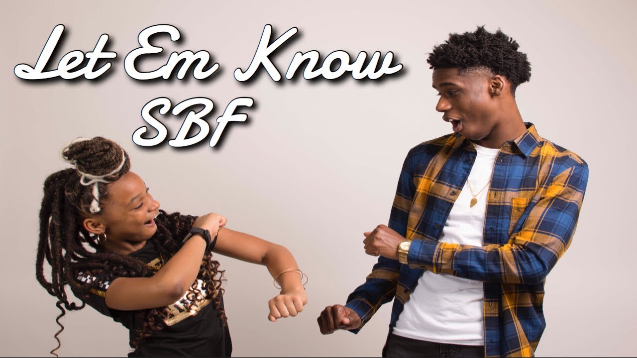 SBF - Let Em Know [Official Audio]