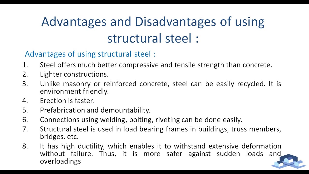 ADVANTAGES AND DISADVANTAGES OF USING STRUCTURAL STEEL