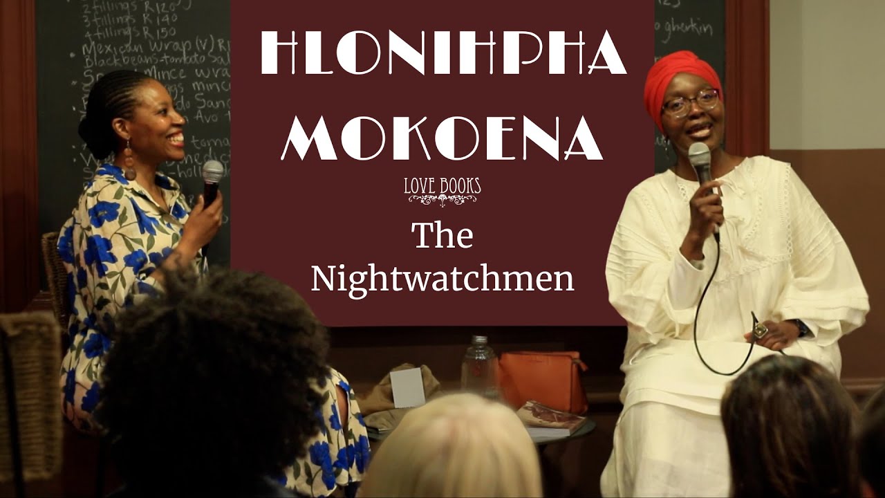The Nightwatchman | Hlonipha Mokoena at Love Books