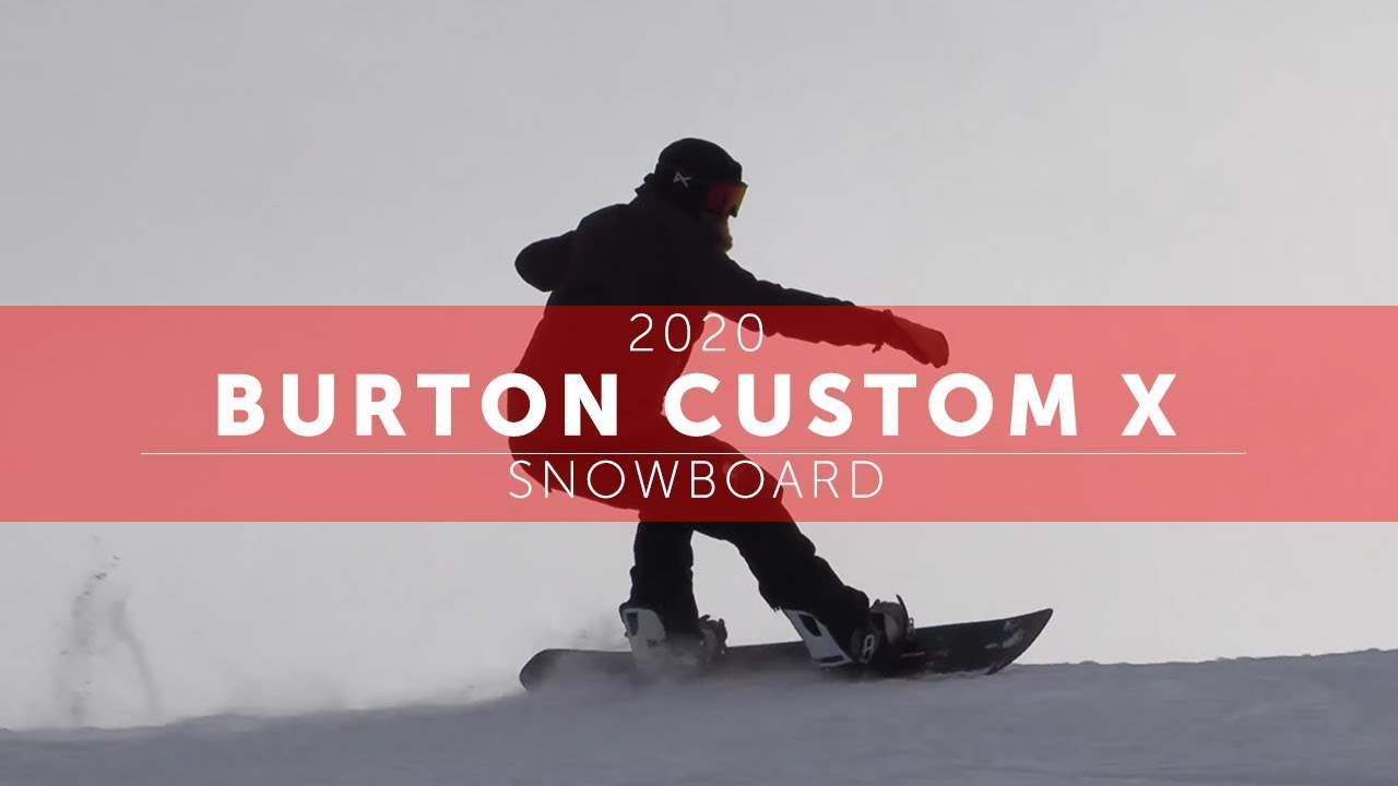 2020 Burton Custom X Snowboard Preview