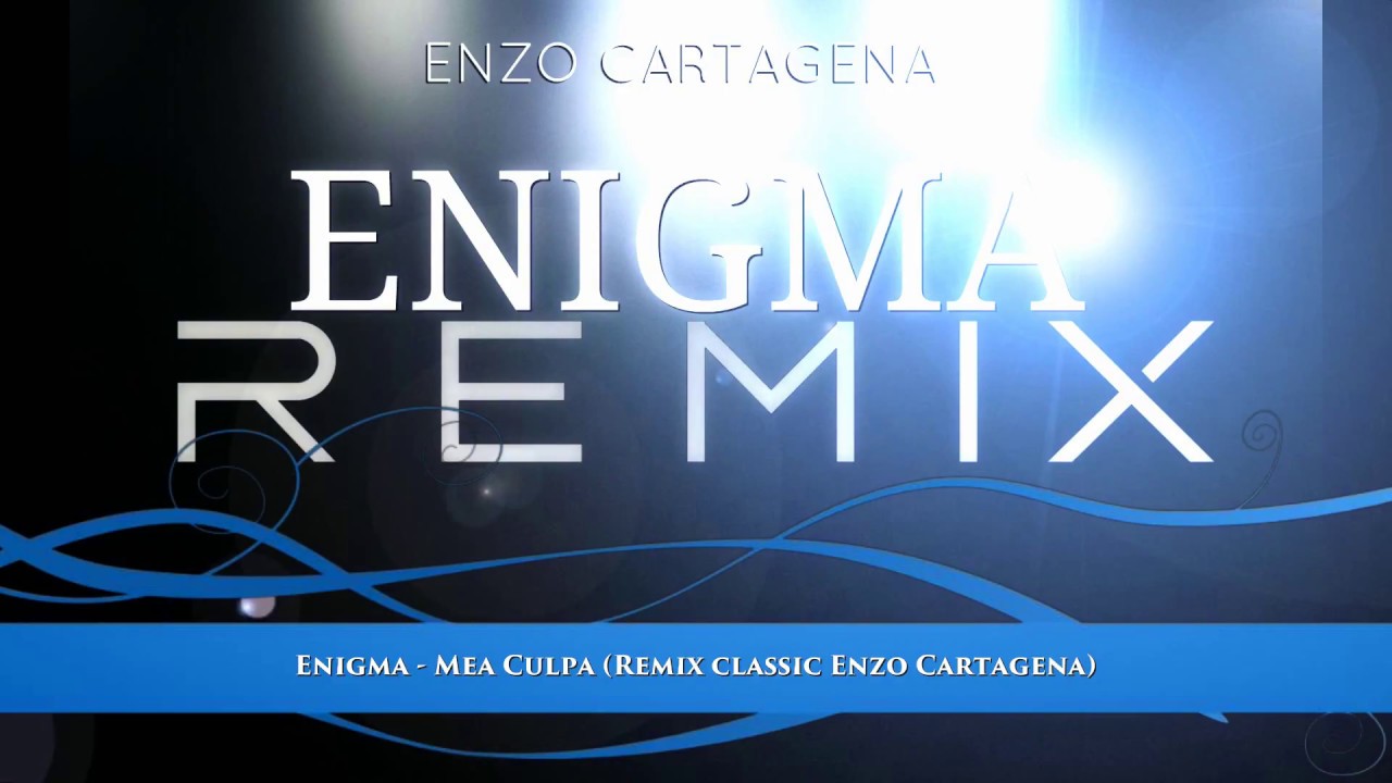 Enigma - Mea Culpa (Remix classic Enzo Cartagena)