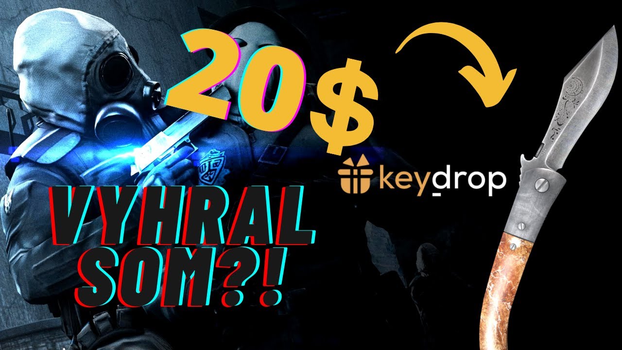 KEYDROP CZ/SK Bez % | Dá sa ísť z 20 € na knife?