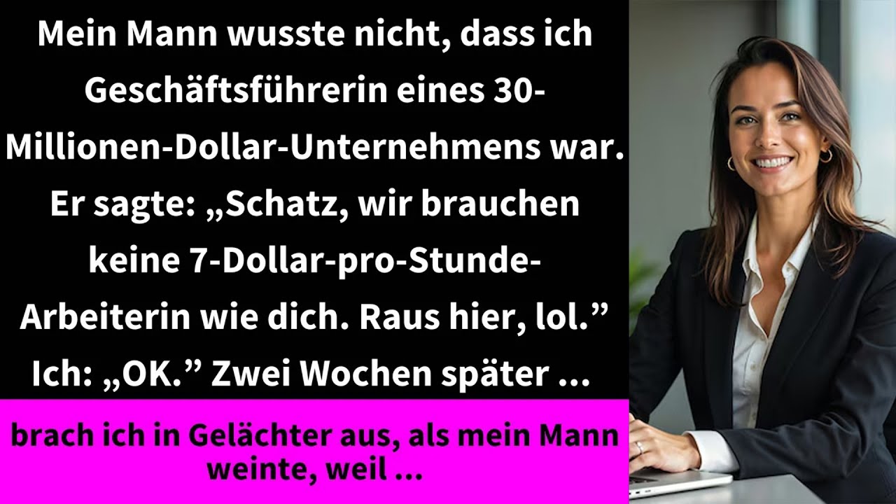 Mein Mann wusste nicht, dass ich Geschäftsführerin eines 30-Millionen-Dollar-Unternehmens war.