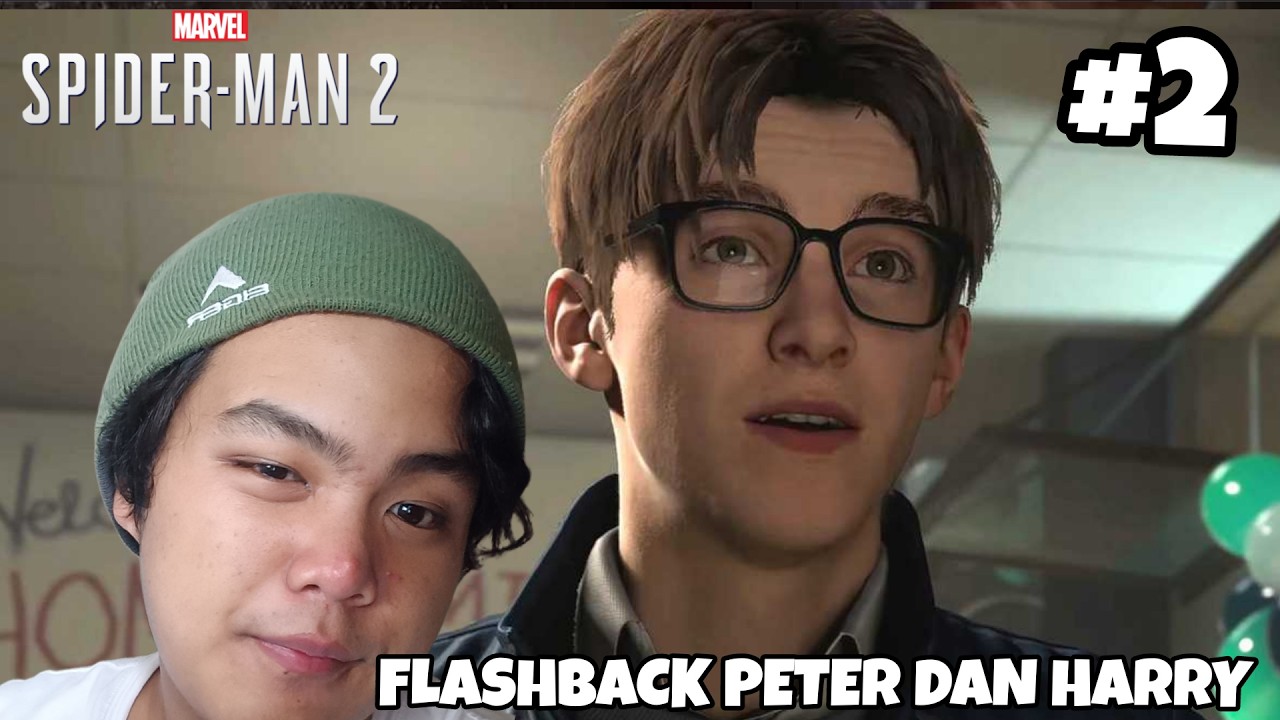 FLASHBACK PETER DAN HARRY, MARVEL SPIDER MAN 2 PART 2