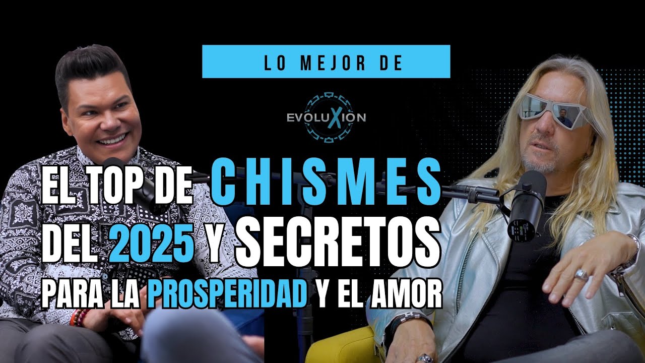 Top Chismes 2025 de Javier Ceriani y Secretos con el El Niño Prodigio. LO MEJOR de Evoluxion 2025