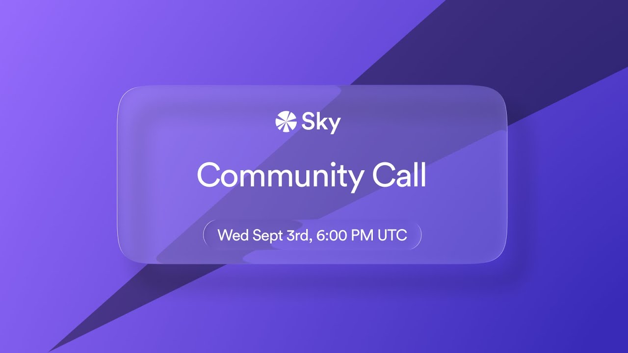 Sky Community Call #18: Sky Ecosystem highlights, Spark Governance Update & Agent Strategy.