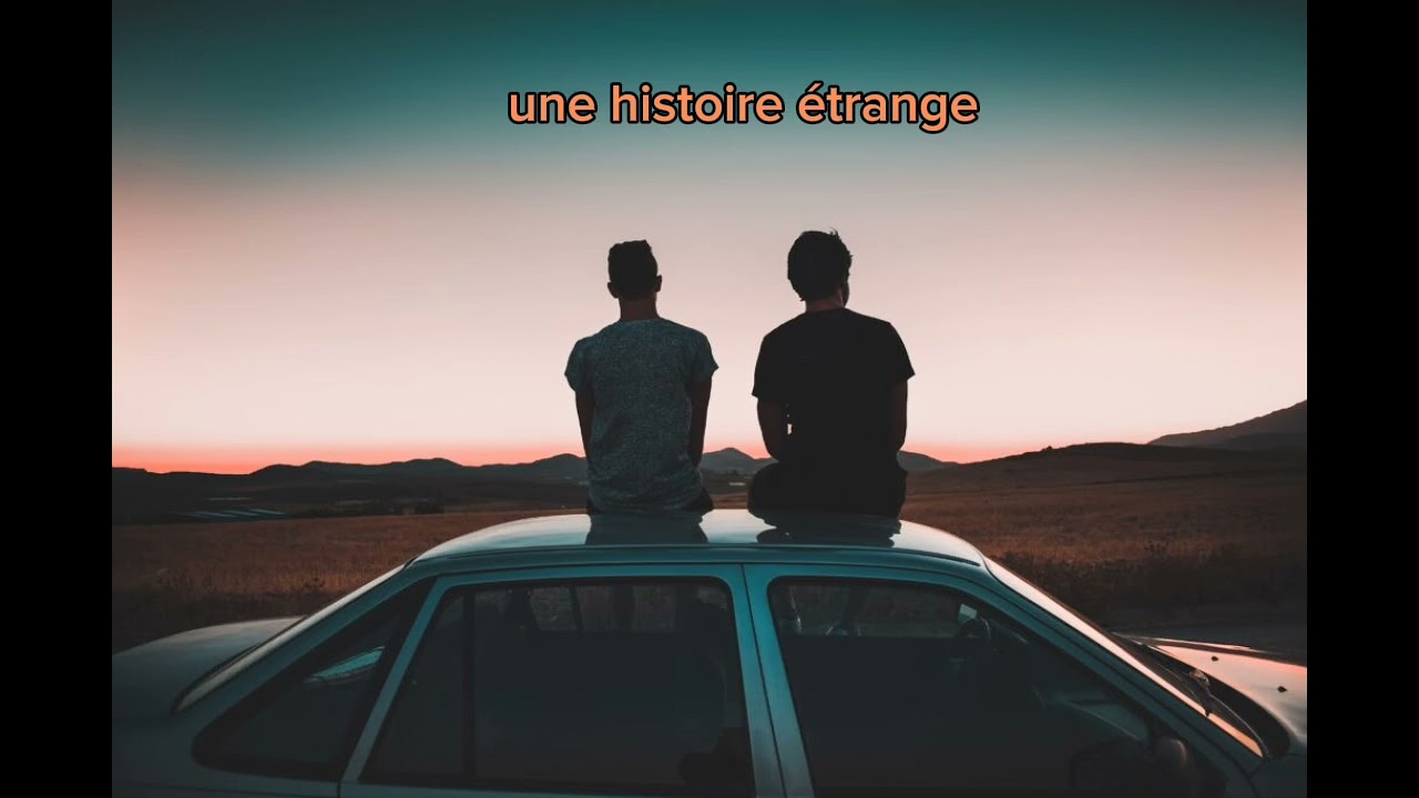 Une histoire étrange ( instrumental sound )