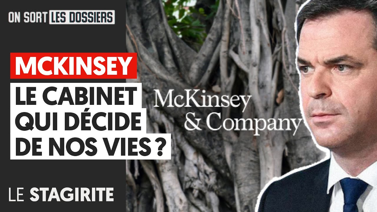 MCKINSEY : LE CABINET QUI DECIDE DE NOS VIES ?