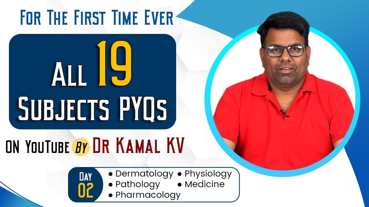 Rapid Revision Dermatology, Physiology, Pathology, Pharma, Medicine by Dr. Kamal KV || Part - 2 of 4