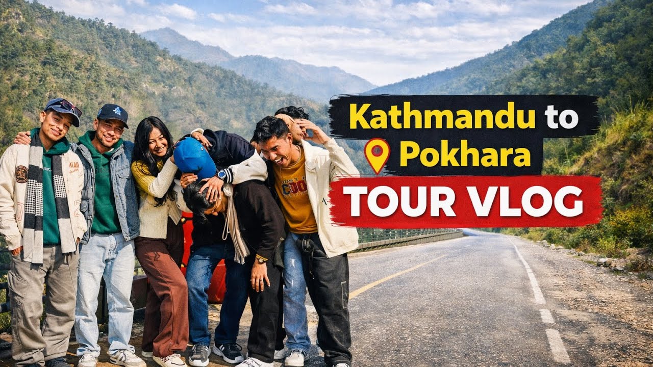 Tour Vlog Kathmandu to Pokhara  | My First Vlog | From Zero to Something