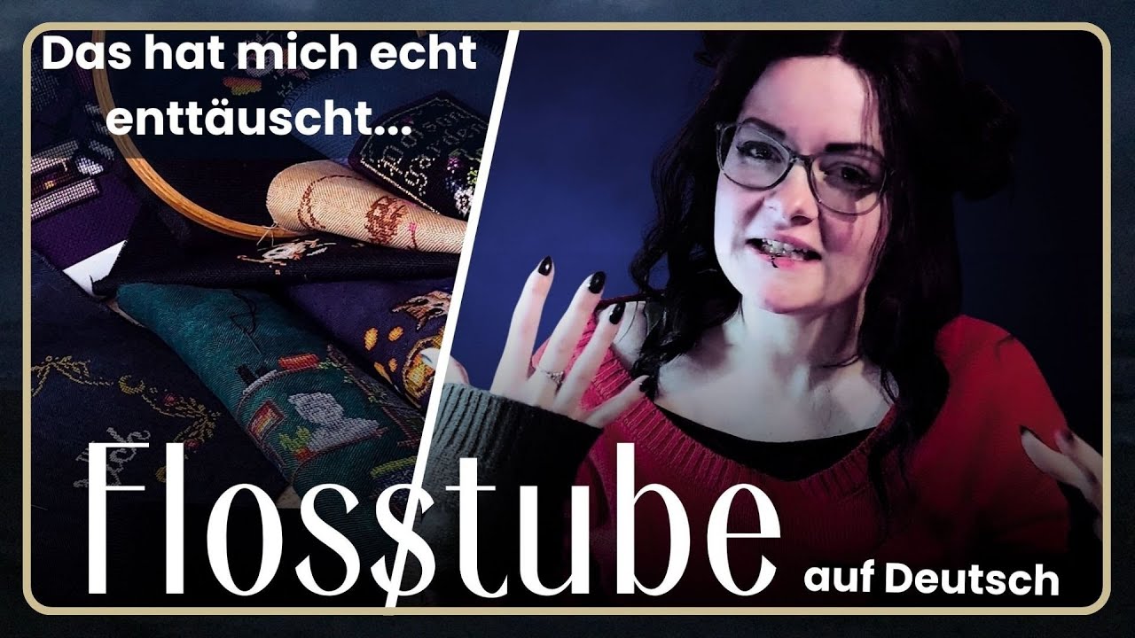 Kreuzstich Flosstube: Challenge Ende - Ich bin enttäuscht - 4 Finishes 3 Starts - Full Coverage