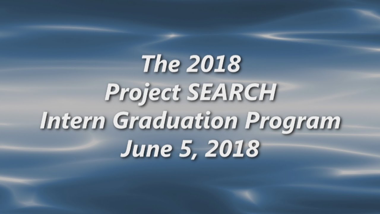 2018 Project SEARCH Intern Graduation Program