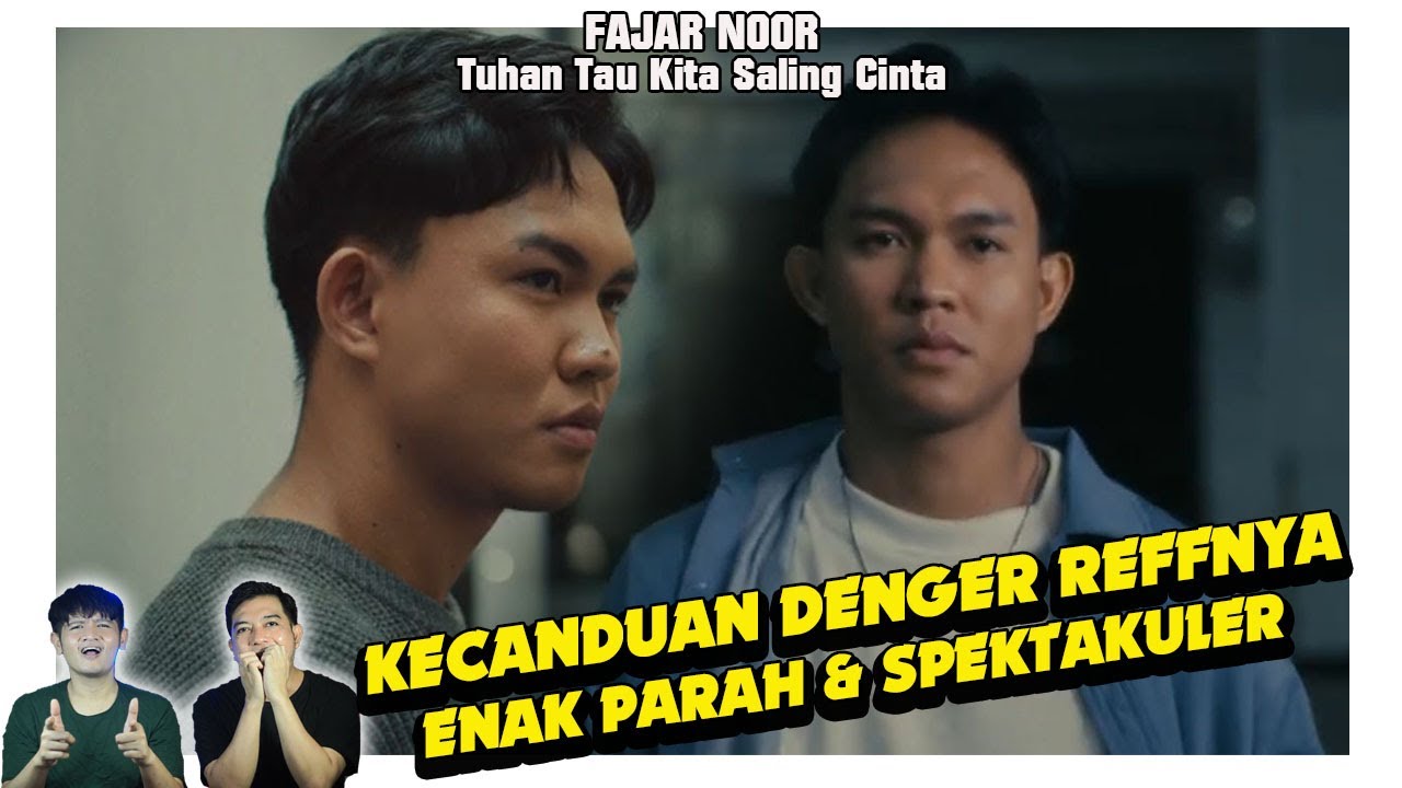 Fajar Noor Tuhan tau kita saling cinta. Bikin kecanduan banget !!