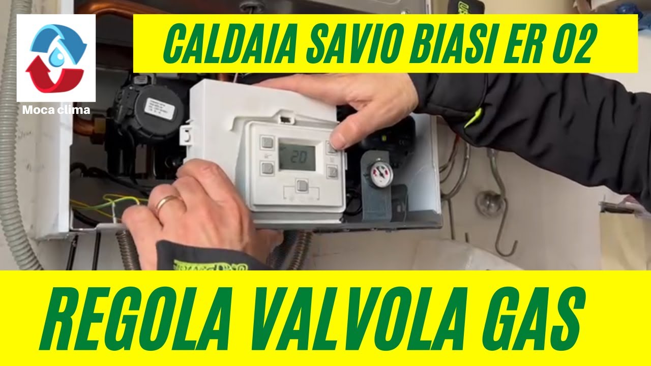 Caldaia Savio Biasi Schuster in blocco ER 02 come risolvo e come regolare la valvola del gas