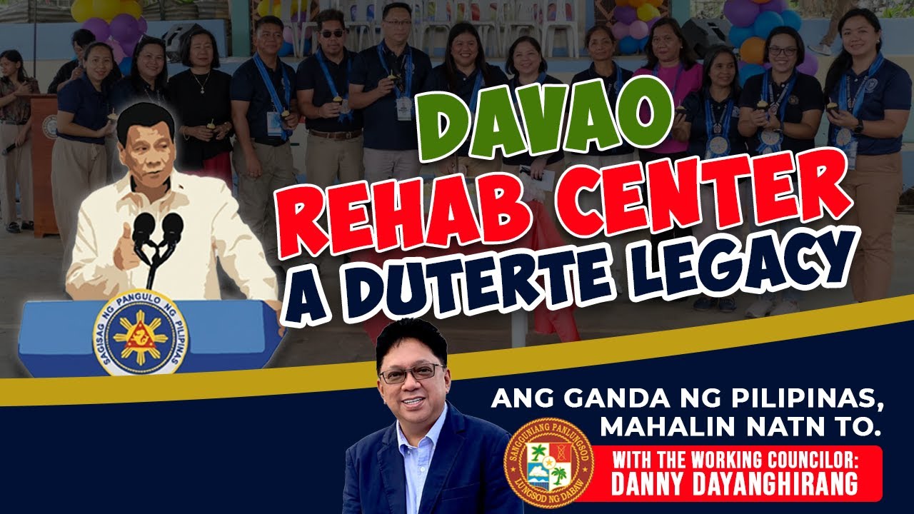 Davao Drug Rehabilitation Center – A Duterte Legacy