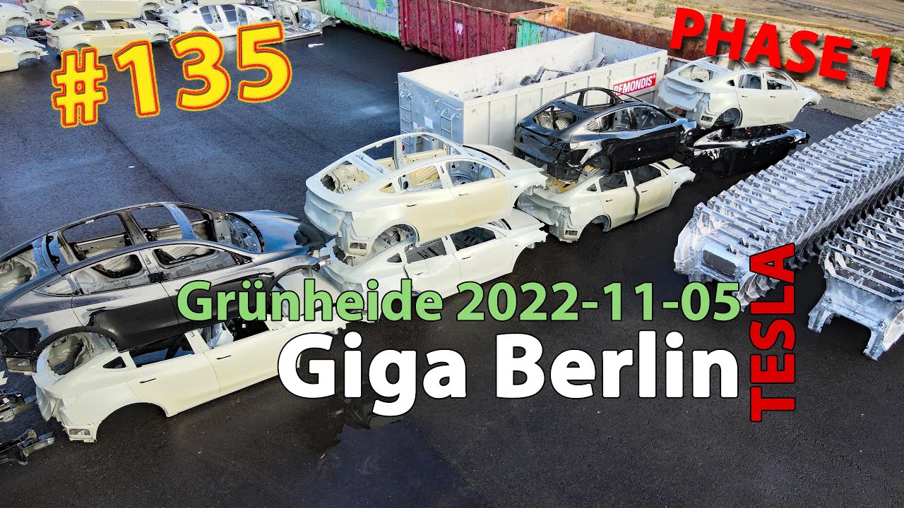 # 135 Tesla Giga Berlin • PHASE 1 • 2022-11-05 • Gigafactory 4K