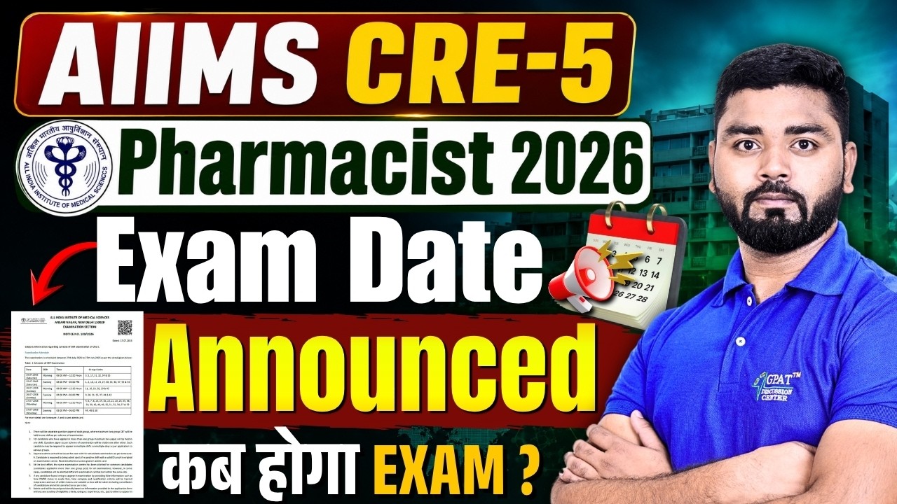 AIIMS CRE Pharmacist Exam Date 2026 Out | Official Exam Schedule Released | CBT Dates