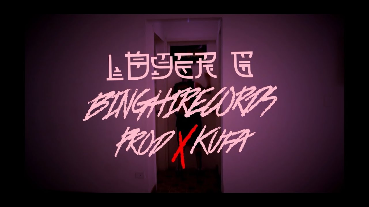 Loyer G - El Bueno y El Malo (Prod.Kufa Binghi)(Video Oficial)