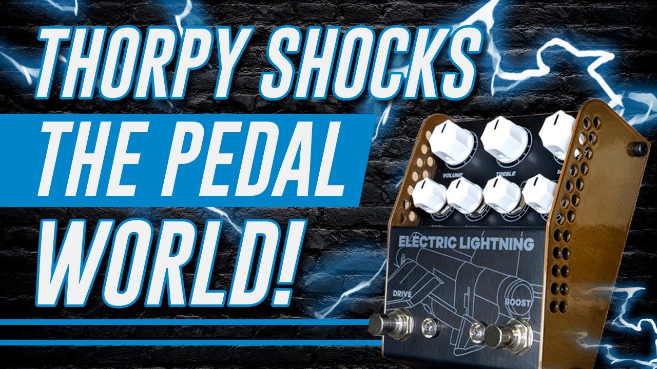 Thorpy FX Electric Lightning Chris Buck Signature Overdrive.   All Tube Tones for Guitar & Baritone!