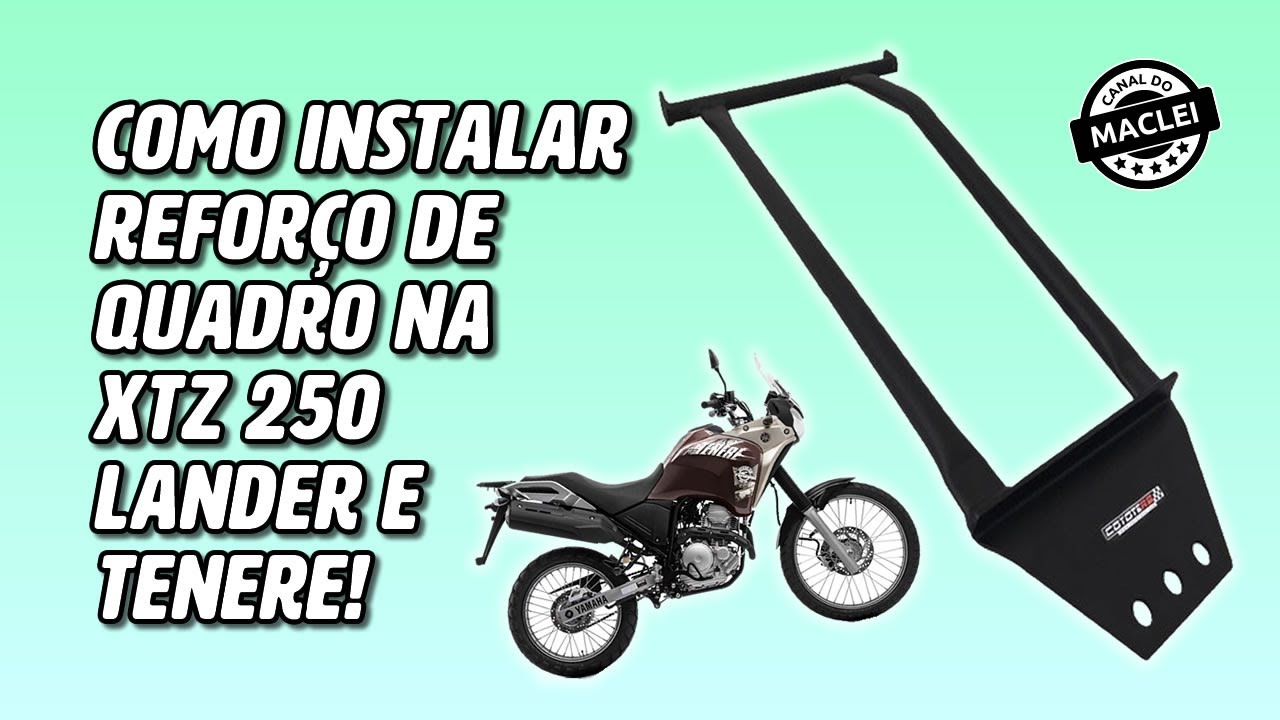 COMO INSTALAR REFORÇO DE QUADRO NA TENERE 250!