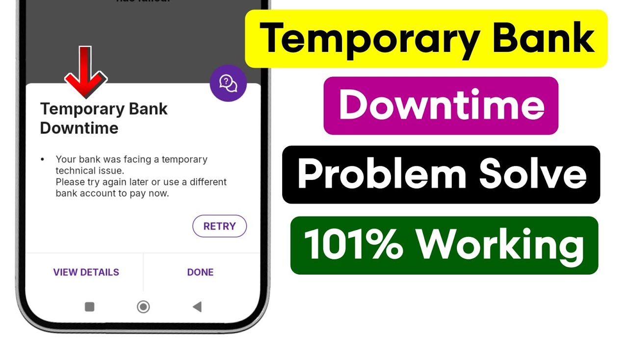 Fix: Temporary Bank Downtime Problem Today |Your Bank Was Facing A Temporary Technical Issue Problem