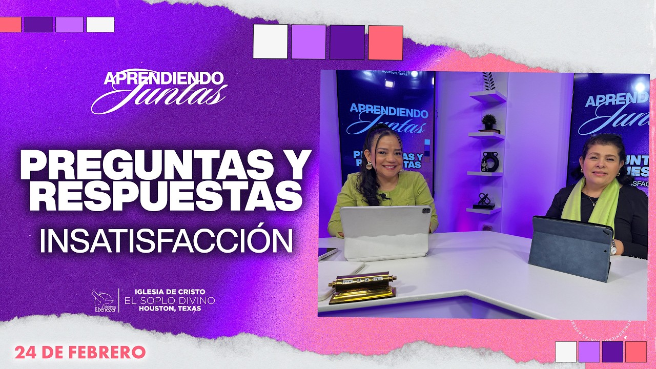 #Ebenezerhtx - Preguntas y Respuestas de la Insatisfacción