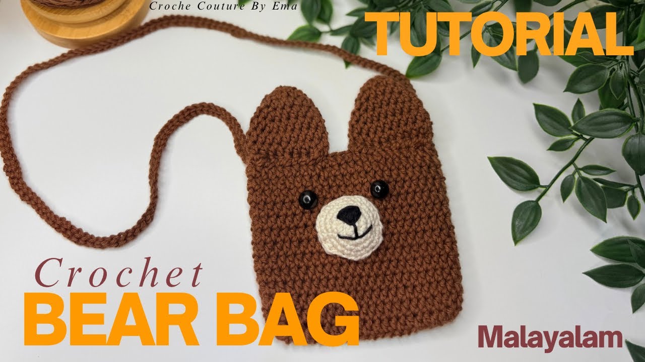 Crochet Bear Bag 🐻#malayalam #youtube #youtuber #crochet #tutorial rial