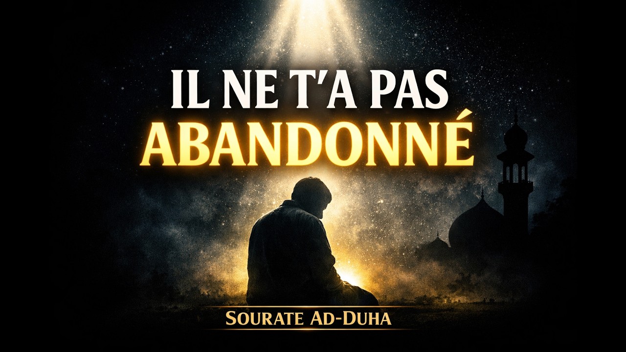 Ep 3 : Tu te sens abandonné(e)? Écoute cette sourate… | Sourate Ad-Duha – Message puissant d’espoir