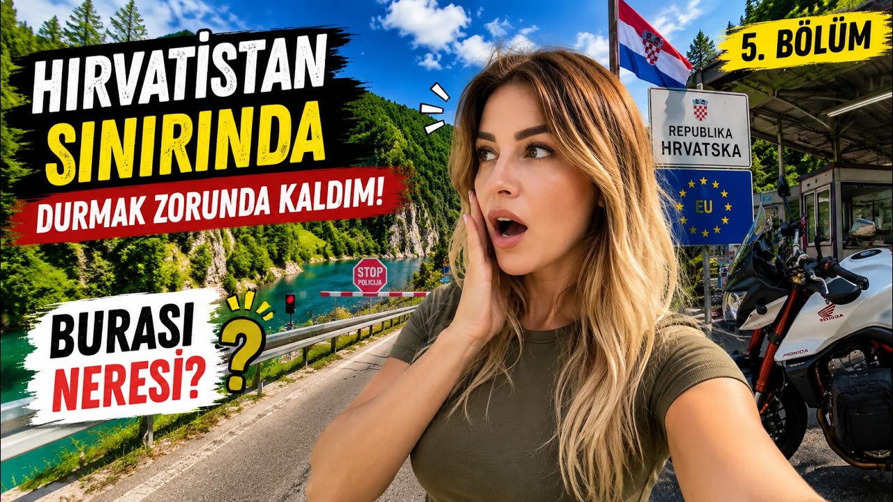 HIRVATİSTAN SINIRINDA DURMAK ZORUNDA KALDIM! YANLIŞ YOLA GİRME! //MOTOSİKLET İLE AVRUPA TURU BÖLÜM 5