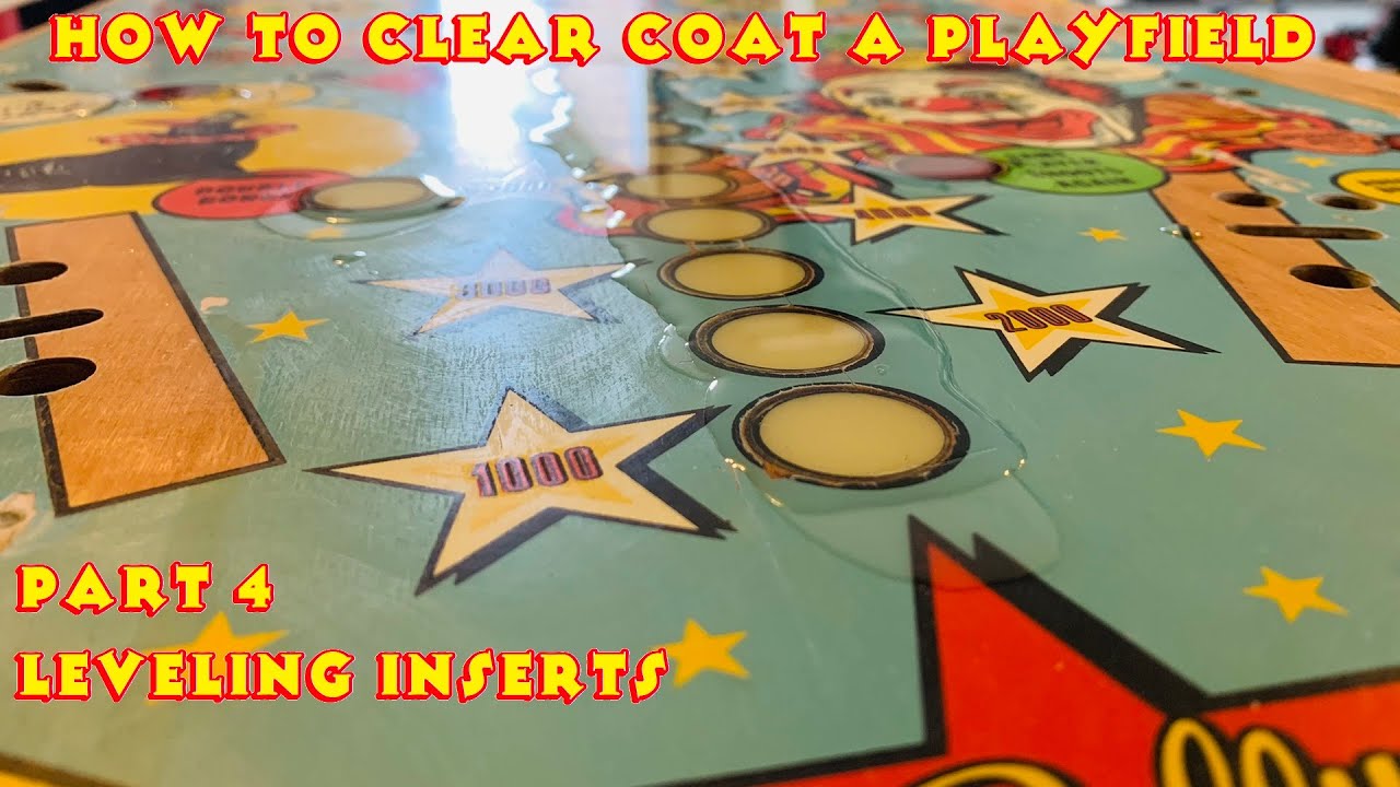 How to Clearcoat a Playfield Pt 4 - Leveling Inserts with 2PAC - How To Repair EM Pinball Machines