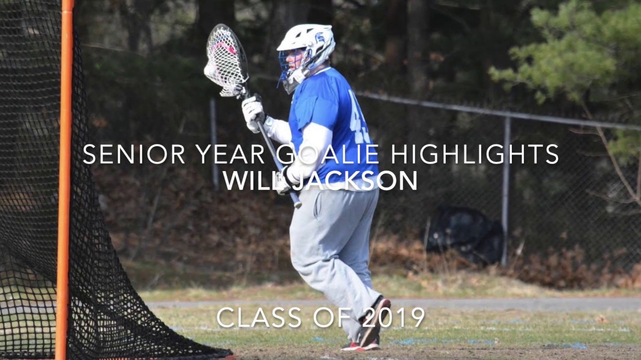 Will Jackson Senior Year goalie Highlight reel (SHS '19) (Uncommitted)