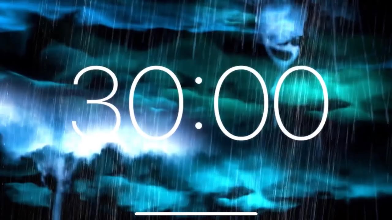 30 Minute Timer - Thunder and Rain