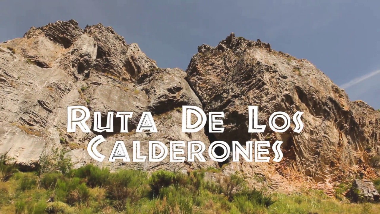 Ruta de los Calderones (Piedrasecha, Le&oacute;n)