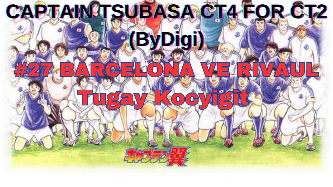 Captain Tsubasa 2 - CT4 - Rivaul'lu Barcelona #27