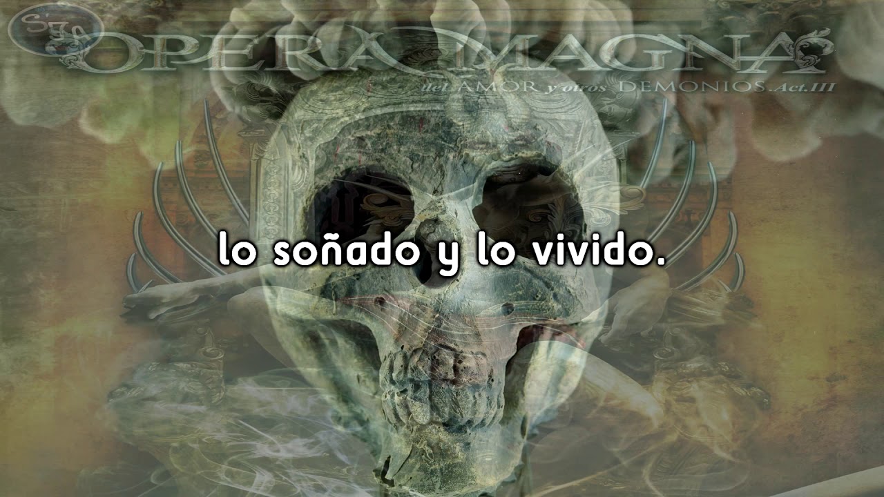 05 Opera Magna - Lo Soñado y Lo Vivido Letra Lyrics