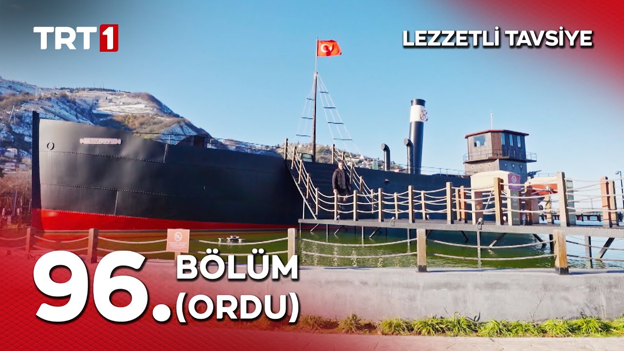 Turgay Başyayla ile Lezzetli Tavsiye 96. Bölüm (Ordu)