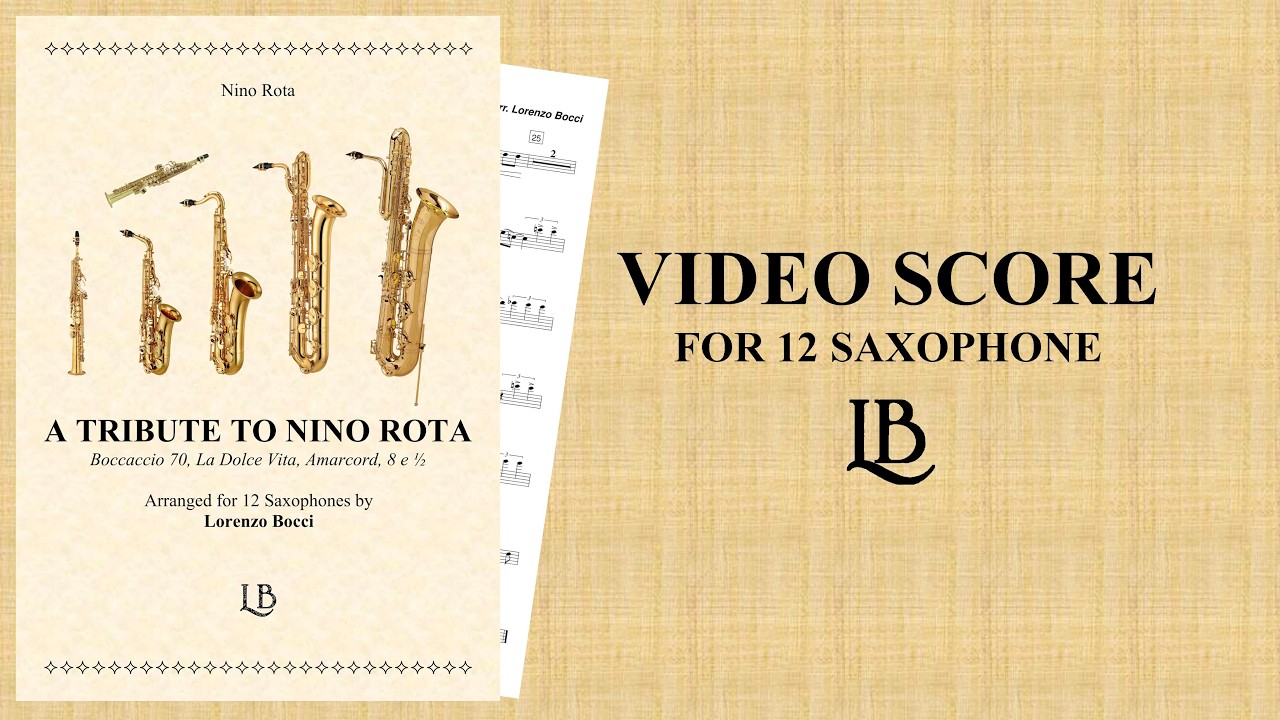 A Tribute To Nino Rota (Nino Rota) -  arranged by Lorenzo Bocci - for 12 Saxophones