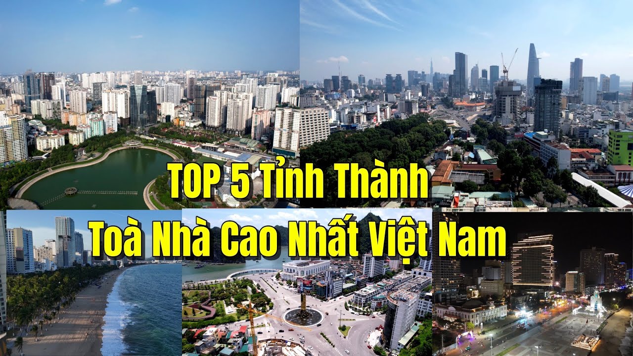 TOP 5 TỈNH THÀNH CÓ NHIỀU TOÀ NHÀ CAO NHẤT VIỆT NAM #vietnamdiscovery #flycam #skyline