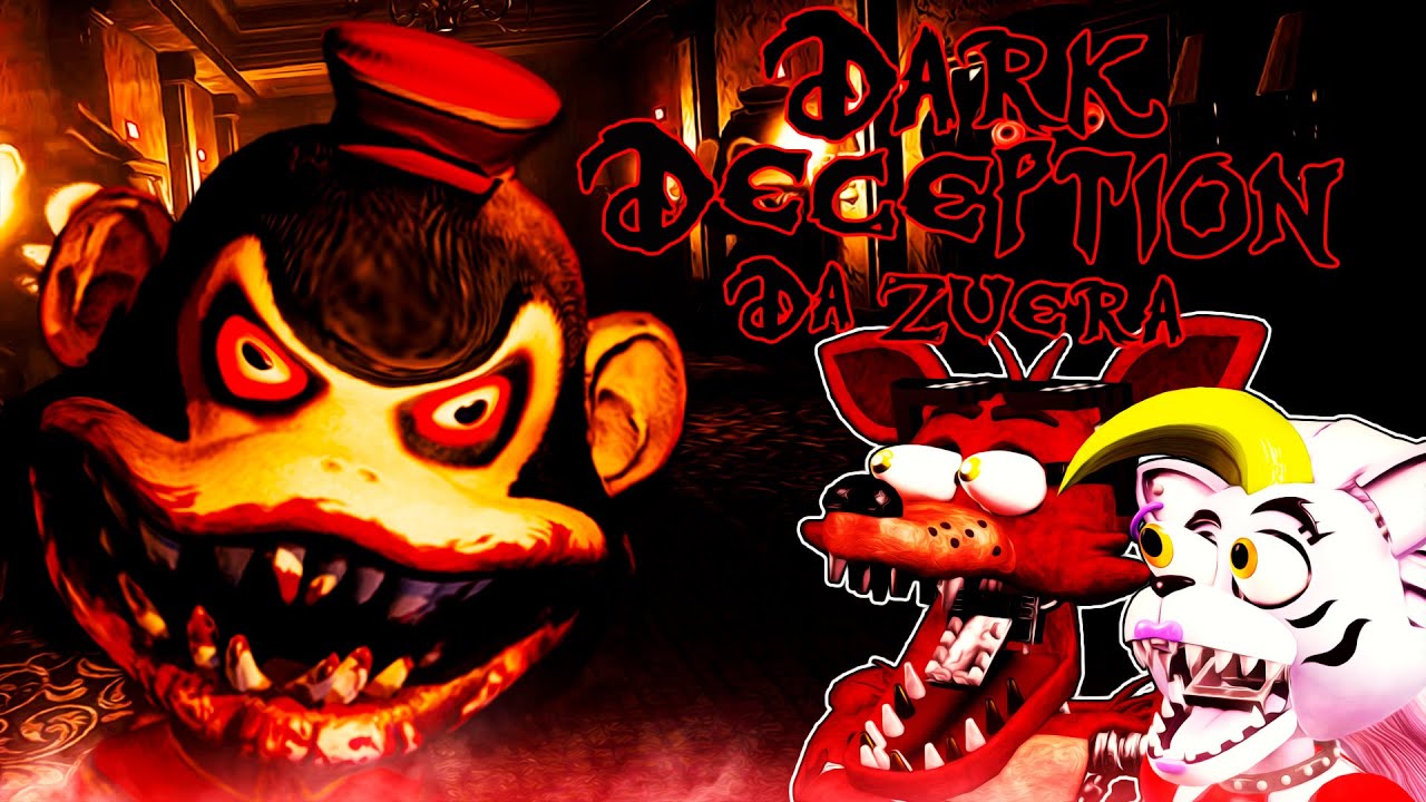 VOLTAMOS A CORRER DOS BICHOS RUIM - Dark Deception DA ZUERA #1