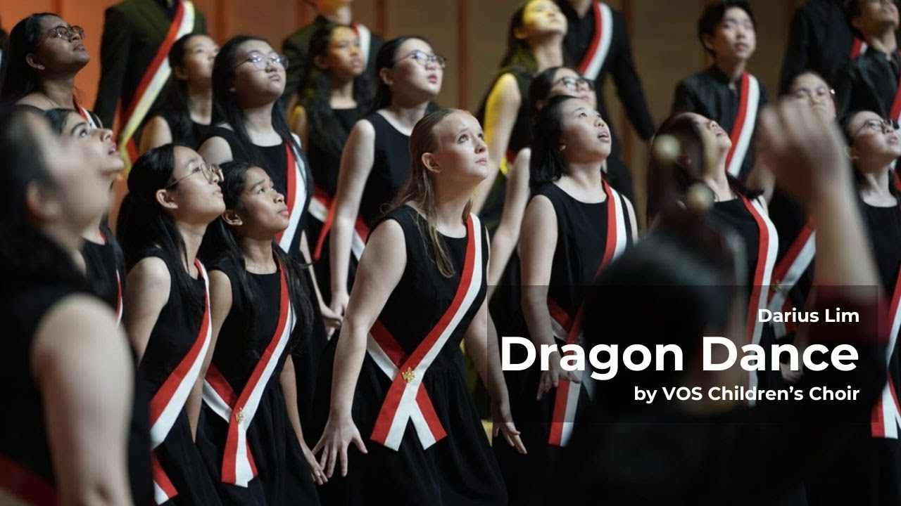 “Dragon Dance” by VOS Children’s Choir Live at SING60