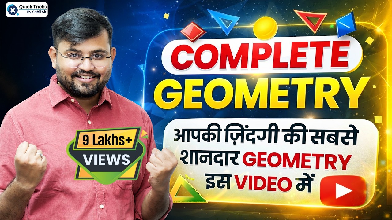 🔥 Complete Geometry - Quick Revision by Sahil Sir
