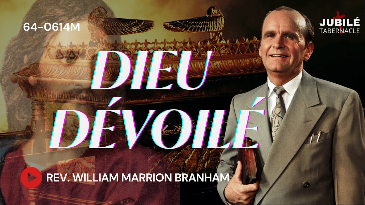 64-0614M - Dieu dévoilé | Prophète William Marrion Branham