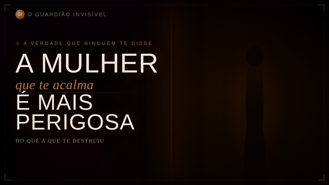 A Mulher Que Te Acalma É Mais Perigosa Do Que A Que Te Destruiu