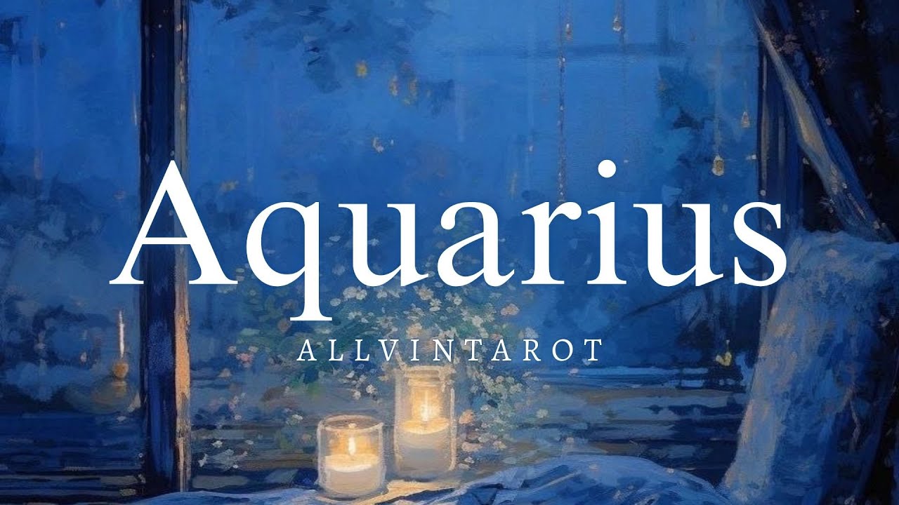 AQUARIUS - Cinta Sejati yg akan Mendekat ke Kamu. Semesta Mengabulkan Doamu untuk Sukses