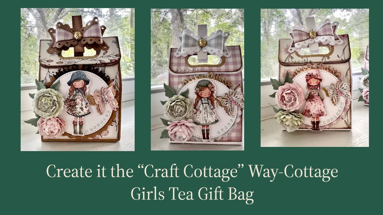 Create It the “Craft Cottage” Way-Cottage Girl Gift Bag