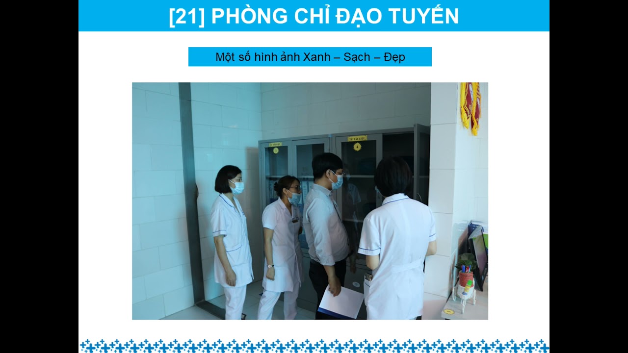 Hội thi Bệnh viện Xanh Sạch Đẹp & Duy trì 5S (GĐ 1 - 2021) - Một hành trình để nhớ