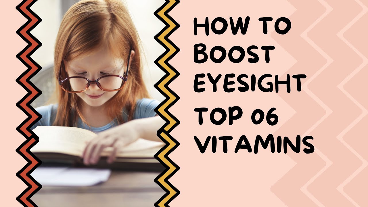 Top 6 vitamins for better vision |How To Boost Your Eyesight #healthtips #healtheducation #eyesight